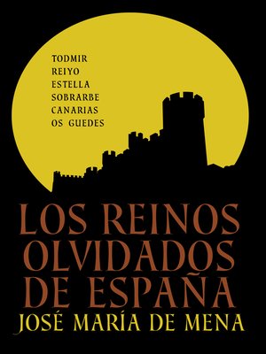 cover image of Los reinos olvidados de España